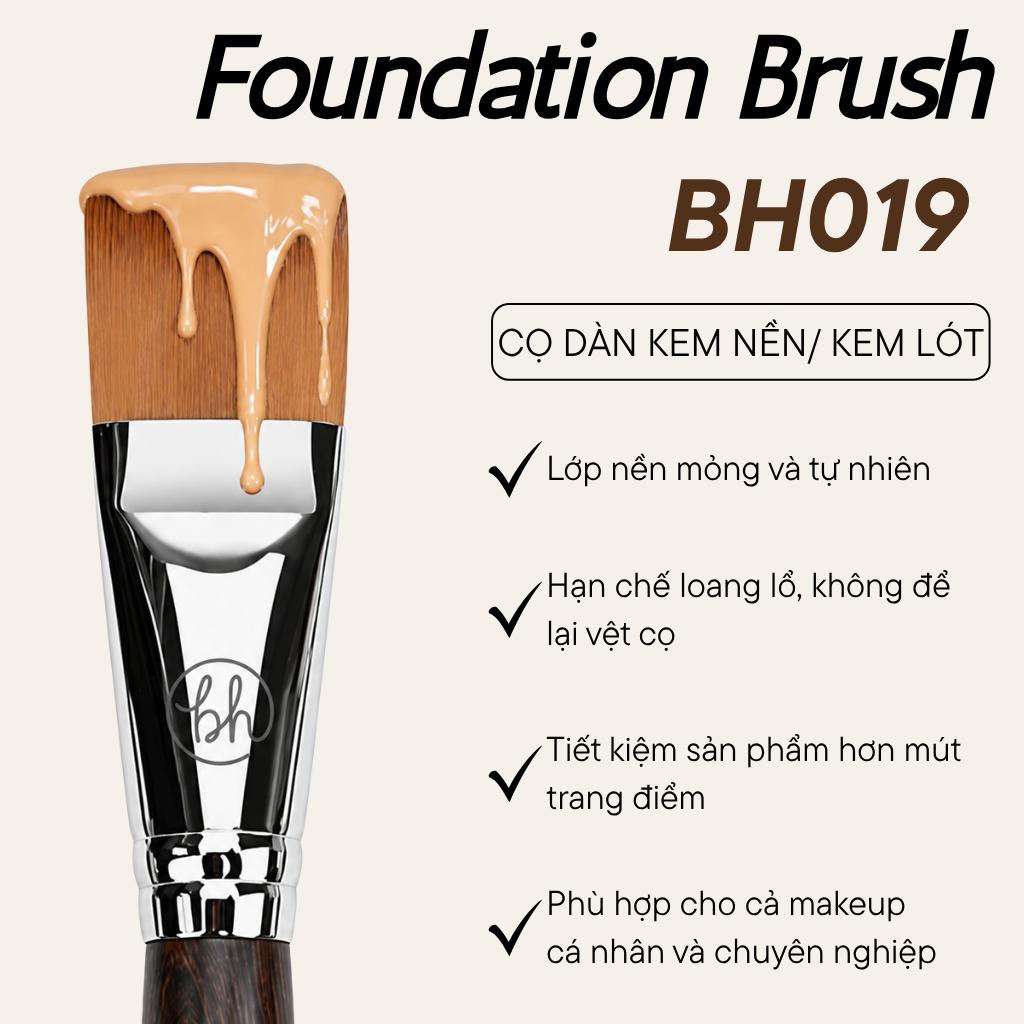 Cọ Dàn Nền Tán Kem Lót Bh Cosmetics Foundation Brush BH019 Đầu Dẹt Tán Nền Mỏng Mịn